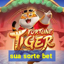 sua sorte bet